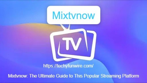 Mixtvnow