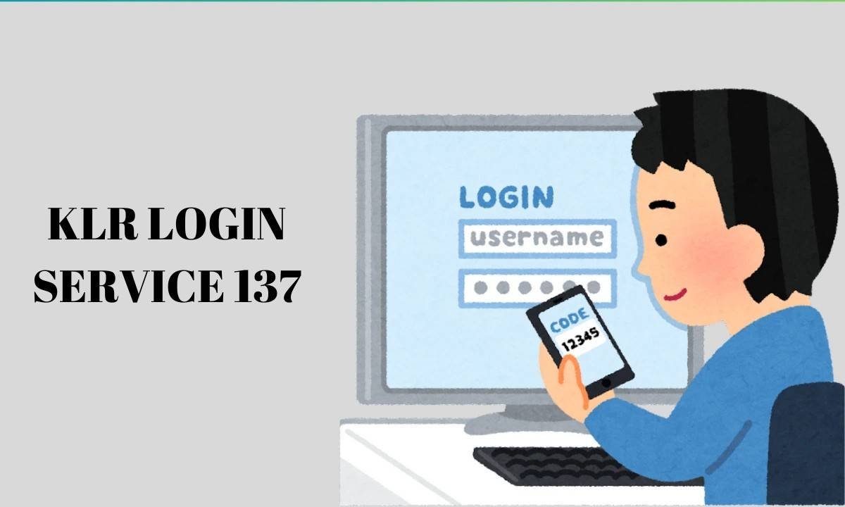 KLR Login Service 137 and 42